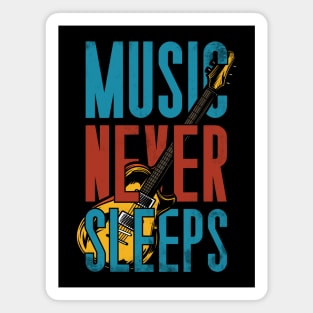 Music Never Sleeps Vintage Style Magnet